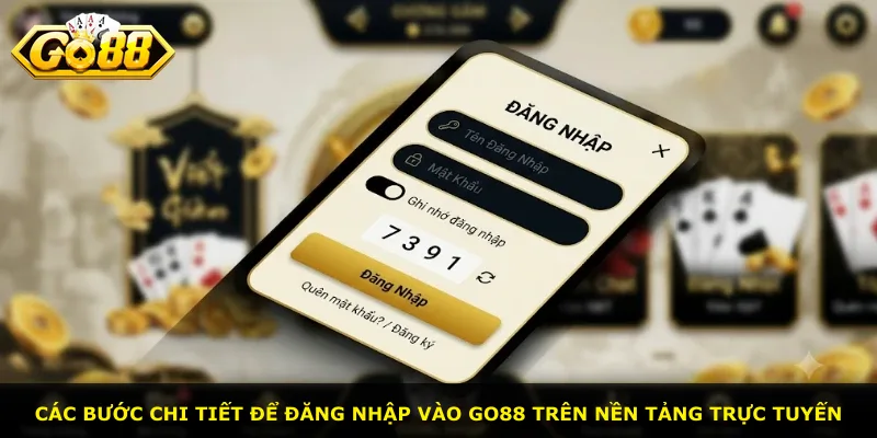 Các bước chi tiết để đăng nhập vào Go88 trên nền tảng trực tuyến
