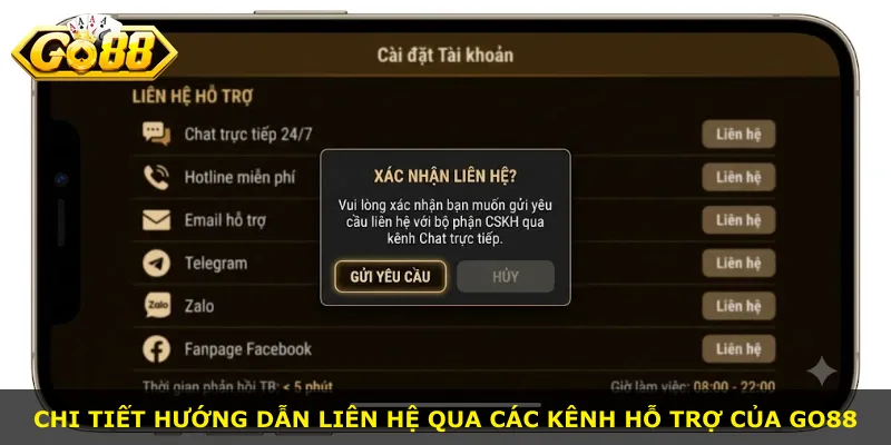 Chi tiết hướng dẫn liên hệ qua các kênh hỗ trợ của Go88