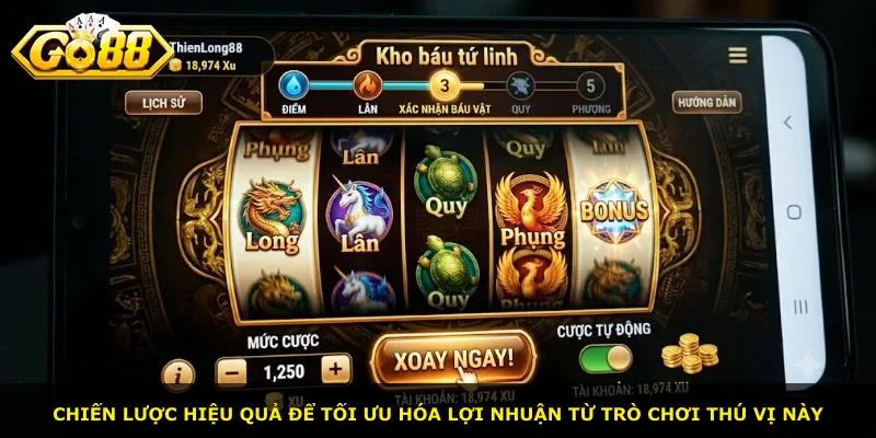 Chiến lược hiệu quả để tối ưu hóa lợi nhuận từ trò chơi thú vị này