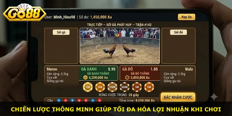 Chiến lược thông minh giúp tối đa hóa lợi nhuận khi chơi