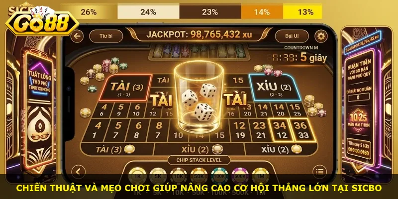Chiến thuật và mẹo chơi giúp nâng cao cơ hội thắng lớn tại Sicbo
