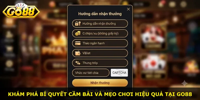 Khám phá bí quyết cầm bài và mẹo chơi hiệu quả tại Go88