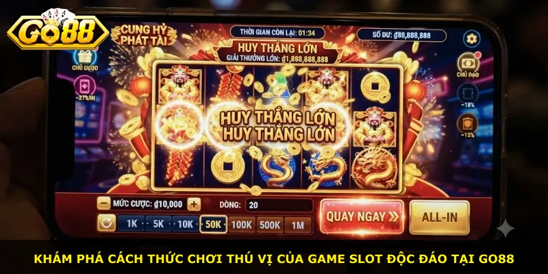 Khám phá cách thức chơi thú vị của game slot độc đáo tại Go88