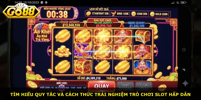 Tìm hiểu quy tắc và cách thức trải nghiệm trò chơi slot hấp dẫn