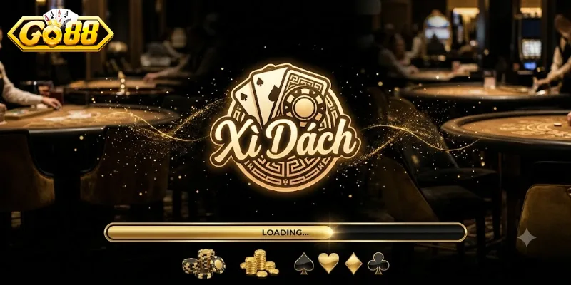 Xì Dách Go88 Chơi Cực Vui, Thưởng Lớn Về Tay Chỉ Sau Vài Ván